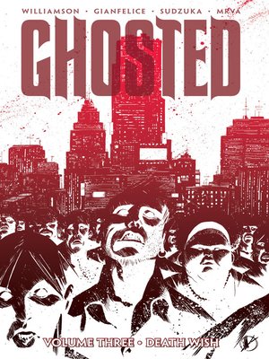cover image of Ghosted (2013), Volume 3